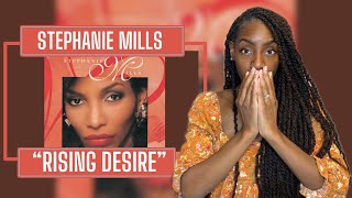 Stephanie Mills - Rising Desire | REACTION 🔥🔥🔥