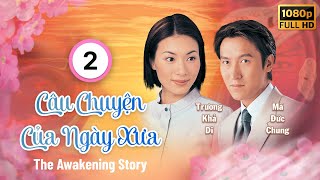 Câu Chuyện Của Ngày Xưa The Awakening Story 0225 Uông Minh Thuyên Lưu Tùng Nhân Tvb 2001