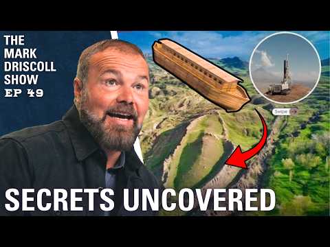 NOAH'S ARK FOUND! Archaeology Confirms the Bible | Mark Driscoll Show