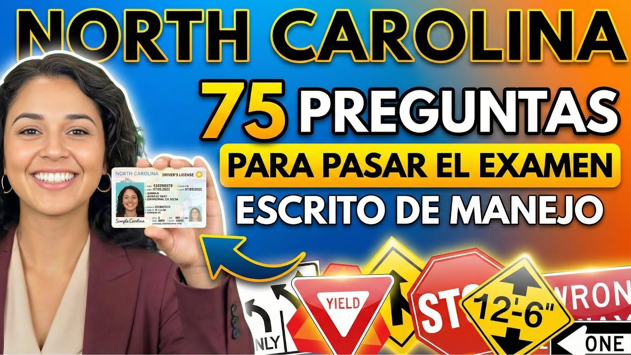 Examen de Manejo North Carolina | Las 75 Preguntas Que Fallan Más