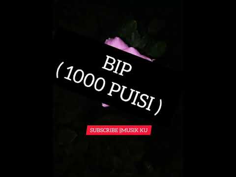 Lagu Ipang (BIP) - 1000 puisi (with lirik)