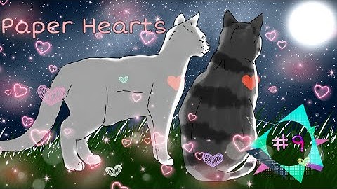 ☆ Paper Hearts | Jayfeather and Half-Moon MAP | Part 9 ☆