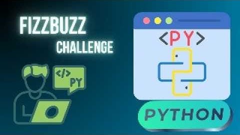 Python Practice - FizzBuzz: The Simplest Yet Tricky Python Interview Question
