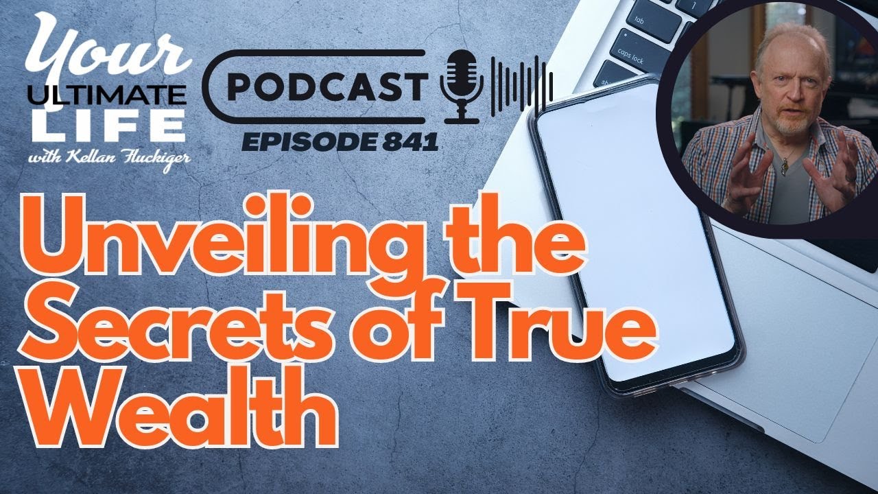 Unveiling the Secrets of True Wealth