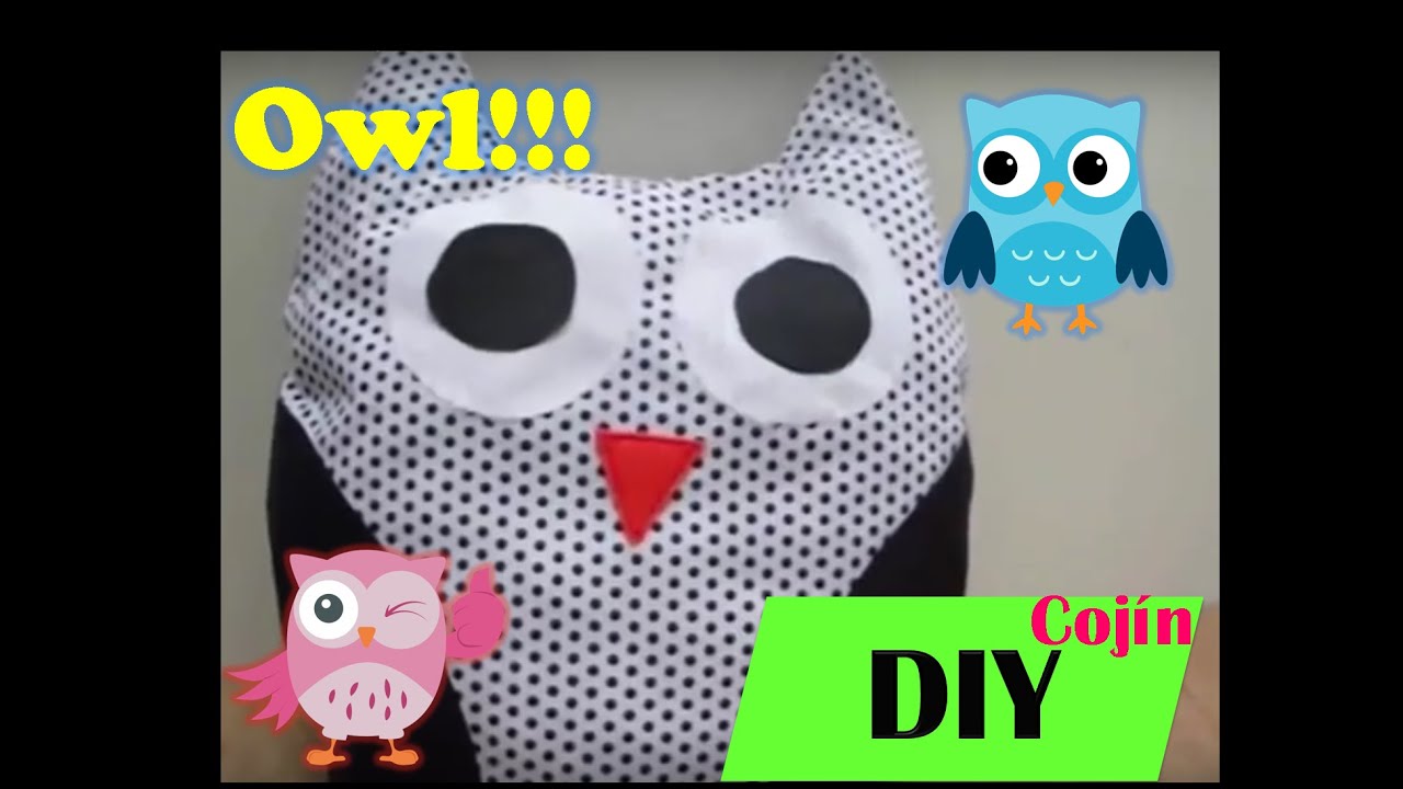 DIY Cojin en forma de Buho / owl pillow
