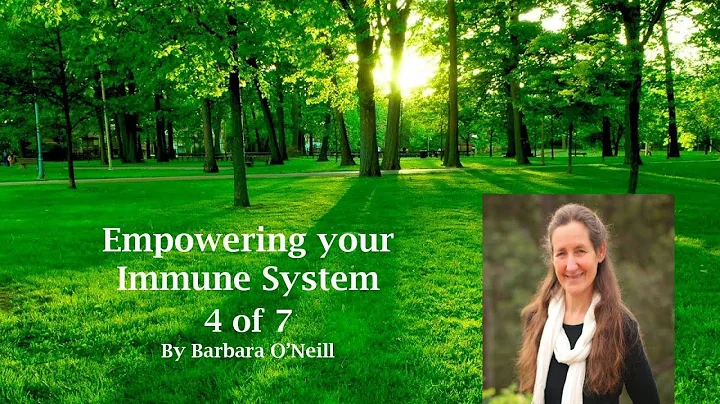 Empowering your Immune System: Barbara O'Neill