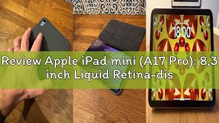 Review Apple iPad mini (A17 Pro): 8,3 inch Liquid Retina-display, 128 GB, wifi 6E, 12 MP camera aan