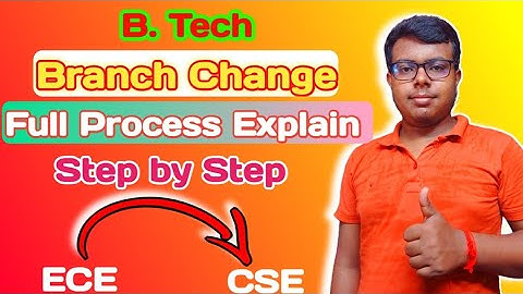 B. Tech Branch Change Process | What is the Criteria to Branch Change  | MAKAUT | Informer Tushar |