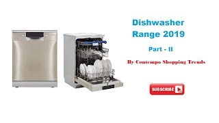 Dishwasher Range 2019 Part   II