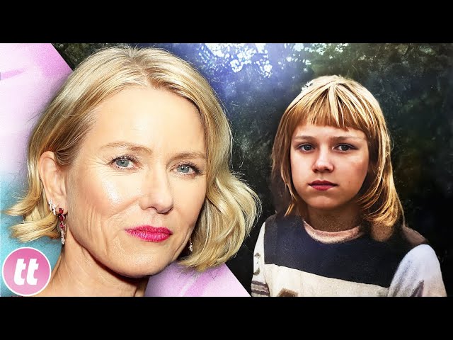 Naomi Watts: Overcoming Childhood Trauma to Shine in Hollywood