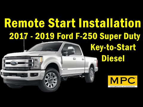 Remote Start Installation for 2017-2019 Ford F-250 Super Duty - Key-to-Start - Diesel