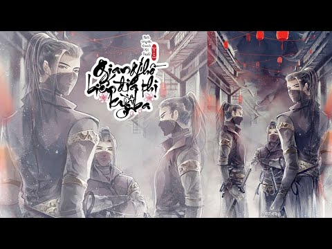 Video [Vietsub][Kịch truyền thanh đam mỹ] Giang hồ biến địa... - youtube