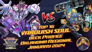 Top 16 Regional Vanquish Soul Deck Profile January 2024