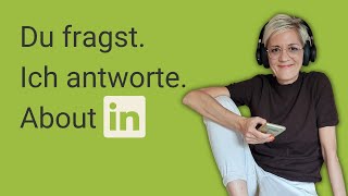 LinkedIn: 5 Fragen. 5 Antworten.