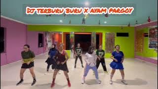 Dj Terburu Buru X Ayam Pargoy || Tiktok Voral || Senam Kreasi || Choreo Jera Ramlan