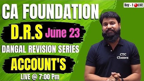 CA Foundation June 2023 Accounts Revision I DRS I CTC Classes