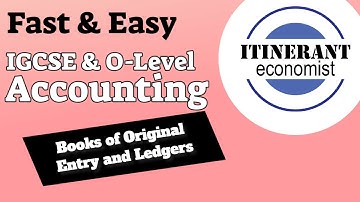 IGCSE and O Level Accounting - Books of Original Entry and Ledgers