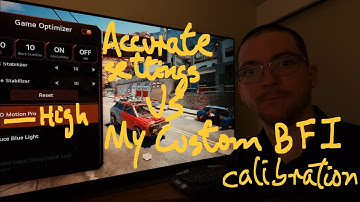 Accurate settings VS my Custom BFI settings. OLED motion pro high on the LG C1