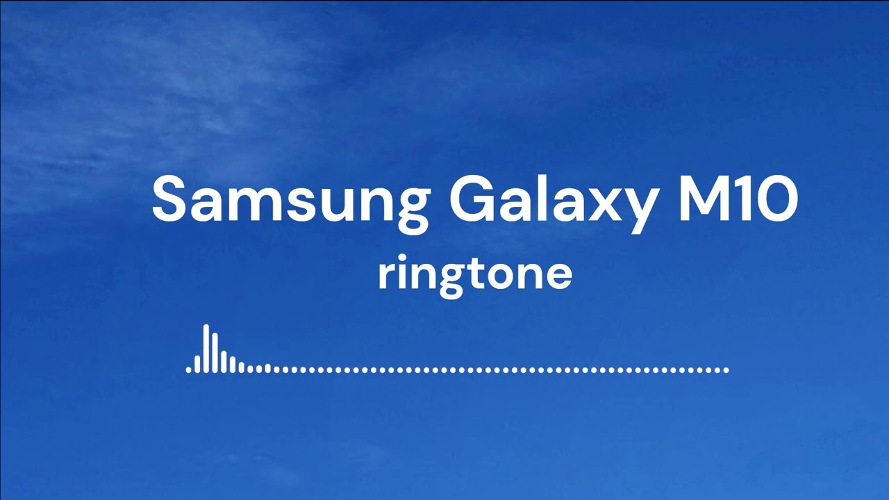 Samsung Galaxy M10 | Ringtone
