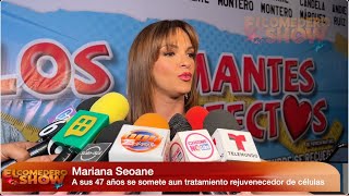 MARIANA SEOANE se somete a un tratamiento de células madre para verse joven y radiante