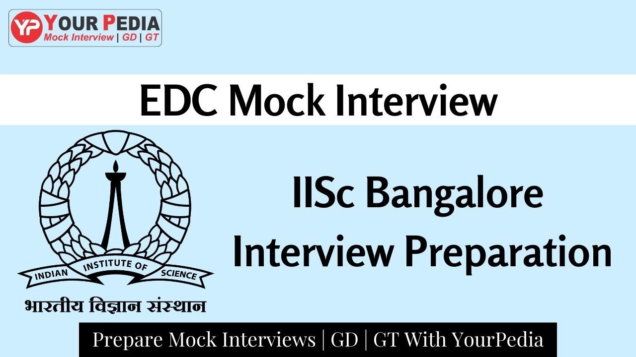IISc Bangalore Mock Interview | EDC | Mock Interview | Interview Questions | ECE