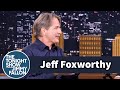 Jeff Foxworthy Didn