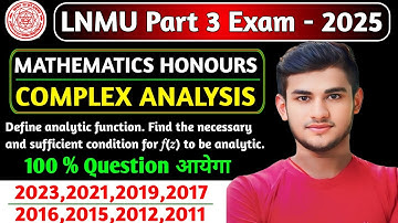 🔥 Define analytic function. Find the necessary and sufficient   condition for f(z) to be analytic.