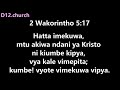 W472Co5 17 Hatta Imekuwa Mtu Akiwa Ndani Ya Kristo Ni Kiumbe Kipya D12 Church W472Co5 17 Hatta Imekuwa Mtu Akiwa Ndani Ya Kristo Ni Kiumbe Kipya D12 Church