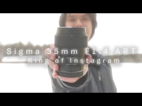 Sigma 35mm F1.4 Art - King of Instagram