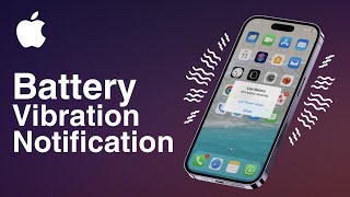 How To Set Vibration Notification For Battery Level screenshot 5