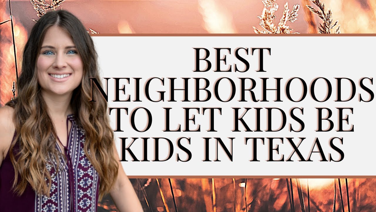 Best City To Live In Texas For Families