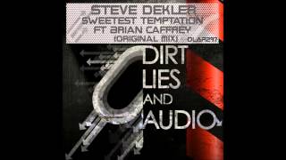 Steve Dekler feat Brian Caffrey - Sweetest Temptation (Original Mix)