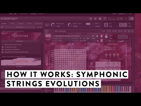 How It Works: Spitfire Symphonic Strings Evolutions