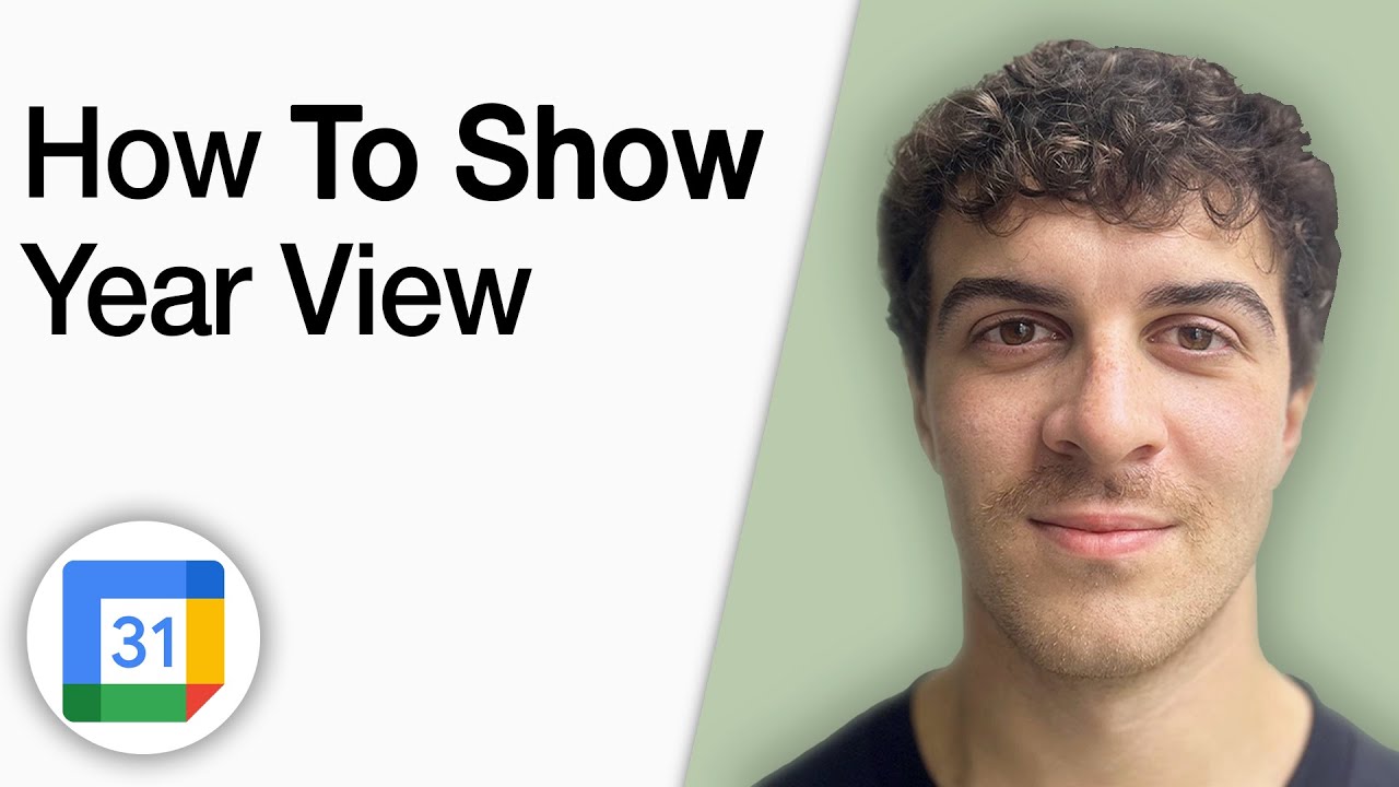 How to Show Year View in Google Calendar [2025 Full Guide]