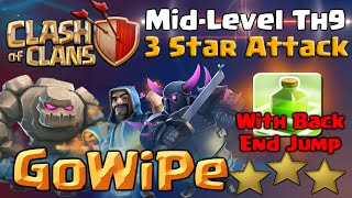 Clash of Clans | GoWiPe with Back End Jump - TH9 Attack Strategy - CoC 3 Star War Raid