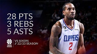 Kawhi Leonard 28 pts 3 rebs 5 asts vs Sixers 22/23 season