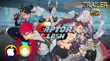 Captor Clash - Trailer (Android/IOS) Official