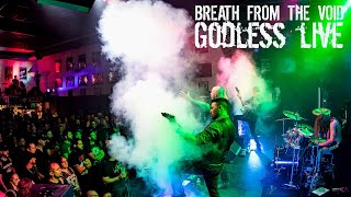 BREATH FROM THE VOID  -  GODLESS (LIVE / OPENING FOR DAGOBA 2025)