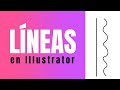 4 formas de hacer LÍNEAS rectas y curvas en Illustrator: Brocha, lápiz, segmento de línea y pluma ⎸⌇