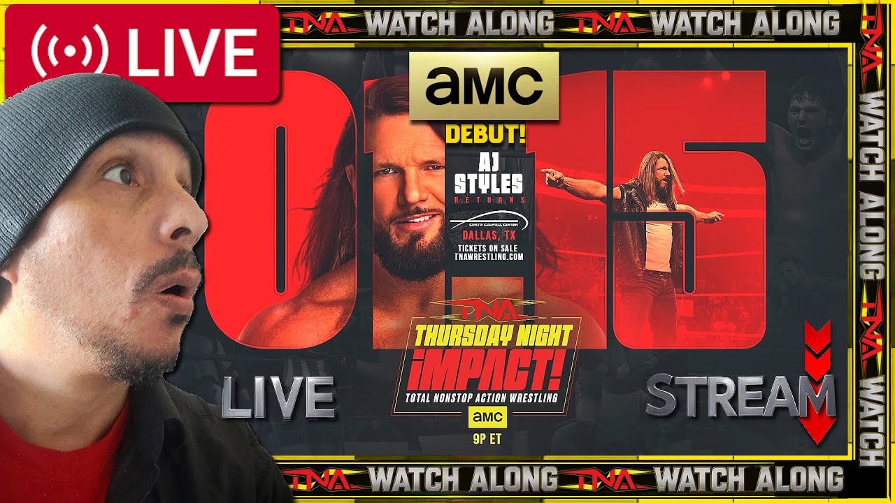 TNA iMPACT! AMC DEBUT Live Stream 🟡 January 15 2026 TNA iMPACT Watch Along AJ Styles! 1/15/2026