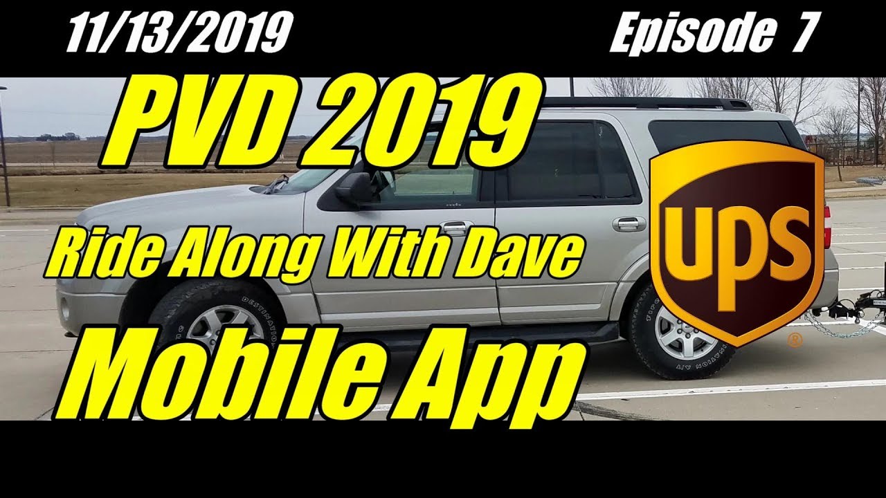 UPS PVD 2019 Ride Along With Dave In Central Iowa Mobile App Staging