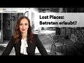 Lost Places legal betreten? (Ist das möglich?) | Dr. Arabella Pooth | Strafverteidigerin