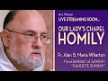 Sunday of the Third Sunday of Advent - December 14, 2025 - OLC Sunday HOMILY