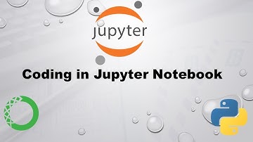 All you need to know to start coding in Jupyter Notebook