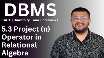 5.3 Project (π) operator in Relational Algebra with Examples | Database Management Systems