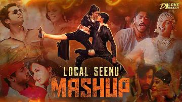 Local Seenu Mashup Mix - Dj Love Rajesh