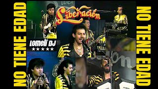 1990 - Grupo Liberacion - NO TIENE EDAD - Lupe Barrera - En Vivo