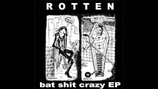 Rotten UK bat shit crazy EP