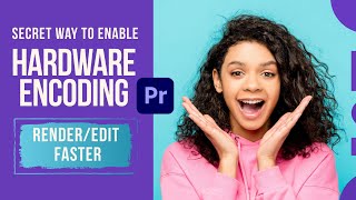 How to enable Hardware Encoding in Premiere Pro🔥 Secret Trick 2022 Works 100%-Render Faster