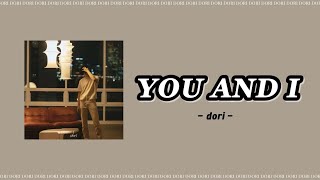 【日本語字幕/和訳/歌詞/カナルビ】 YOU AND I - dori